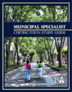 ISA Municipal Specialist Study Guide